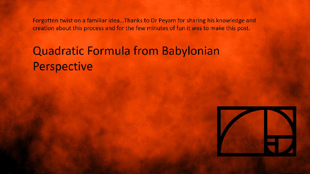 Babylonians knew this method, and it provides beautiful insight into the derivation of the quadratic formula. 